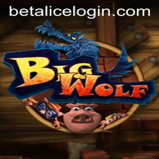 An In-Depth Look at BigWolf and the Fascination with BetAlice