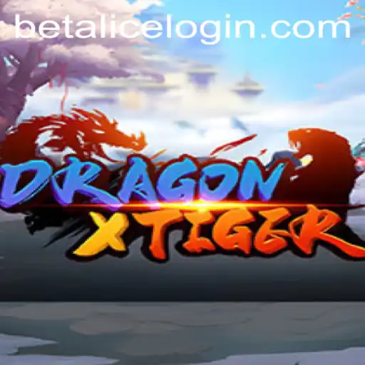 DragonXTiger: Exploring the Thrilling Casino Game with BetAlice