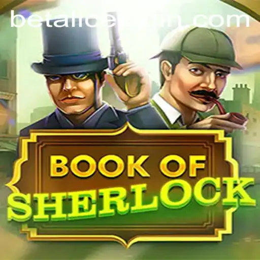 Unveiling the Mysteries of BookOfSherlock and BetAlice