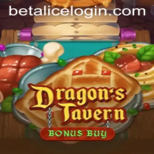 Unveiling DragonsTavern: Discover the World of Fantasy Gaming with BetAlice