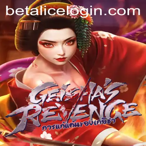 Experience the Thrilling World of GeishasRevenge with BetAlice