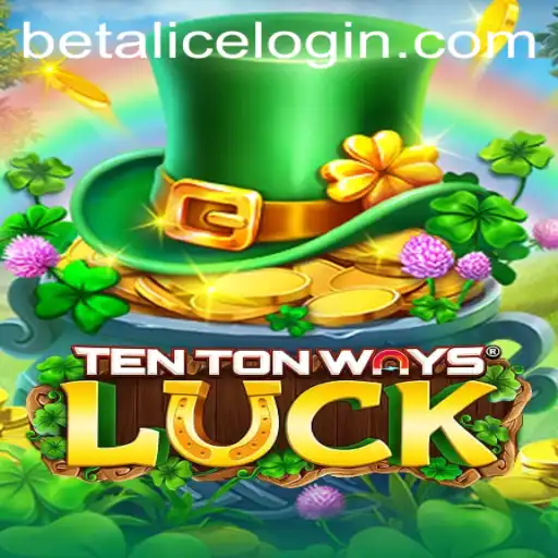 Mastering TenTonWaysLuck: An In-depth Guide for Enthusiasts